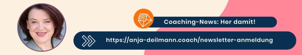 News Aus Der Coaching Praxis Anja Deilmann Köln